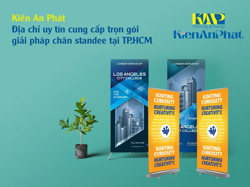 Giải pháp Dịch vụ Standee tại Kiến An Phát